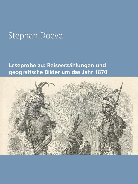 Produktbild: Leseprobe zu: Reiseerz&auml;hlungen und geografische Bilder um das Jahr 1870