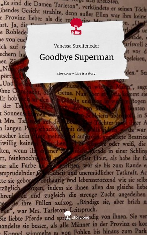 Produktbild: Goodbye Superman. Life is a Story - story.one