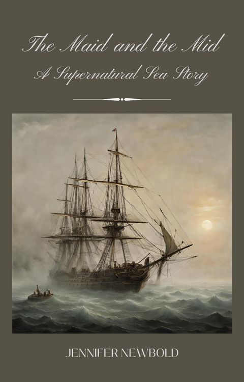 Produktbild: The Maid and the Mid: A Supernatural Sea Story