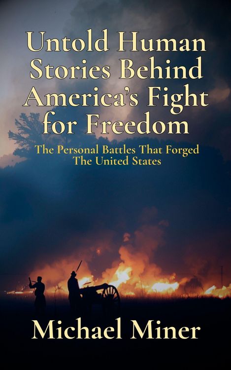 Produktbild: Untold Human Stories Behind America's Fight for Freedom