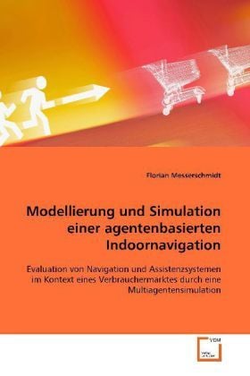 Produktbild: Messerschmidt, F: Modellierung und Simulation einer agentenb