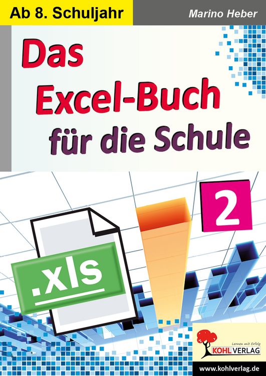 Produktbild: Das Excel-Buch f&uuml;r die Schule / Band 2