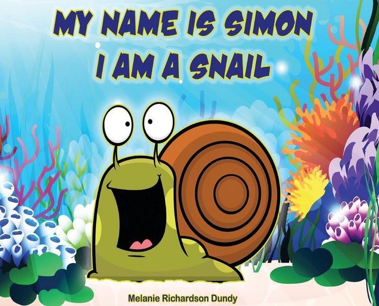 Produktbild: My Name Is Simon. I Am a Snail