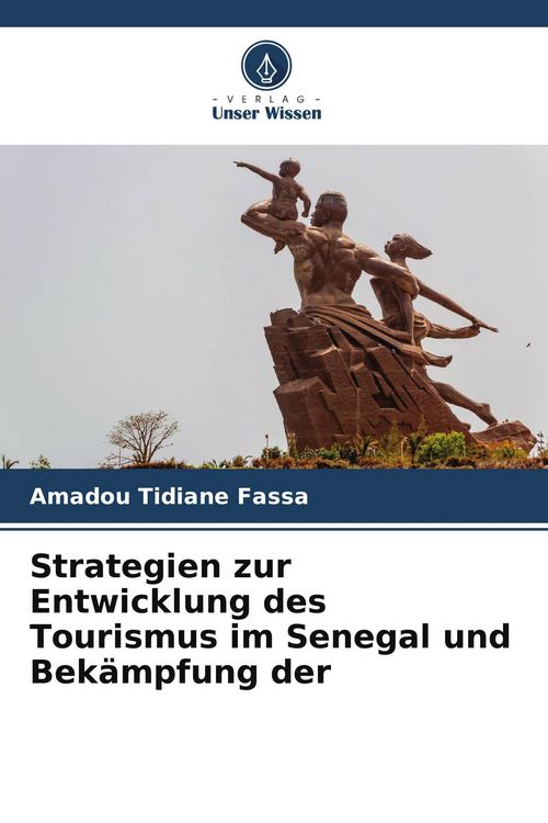 Produktbild: Strategien zur Entwicklung des Tourismus im Senegal und Bek&auml;mpfung der