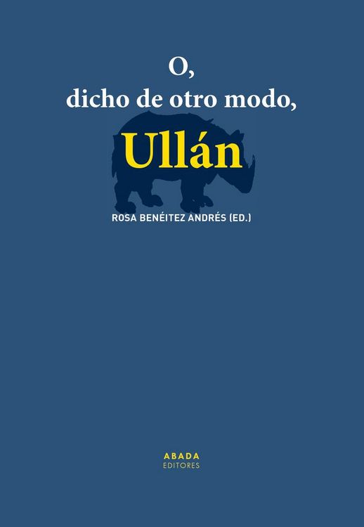 Produktbild: O, dicho de otro modo, Ull&aacute;n