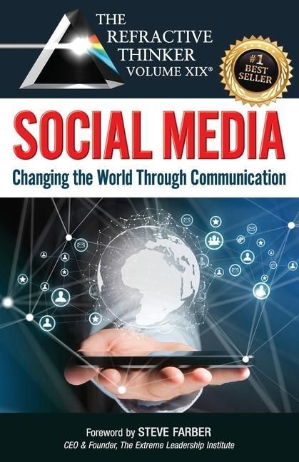 Produktbild: The Refractive Thinker(R) Vol. XIX: SOCIAL MEDIA: Changing the World Through Communication