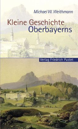 Produktbild: Kleine Geschichte Oberbayerns