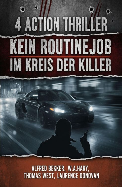 Produktbild: 4 Action Thriller: Kein Routinejob im Kreis der Killer