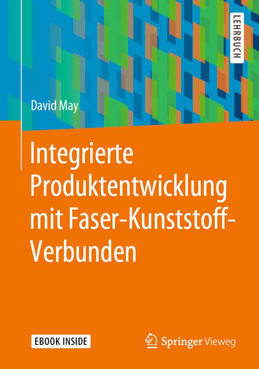Produktbild: Integrierte Produktentwicklung mit Faser-Kunststoff-Verbunden