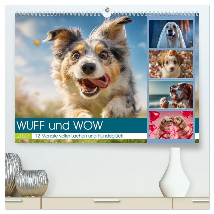 Produktbild: WUFF und WOW (hochwertiger Premium Wandkalender 2027 DIN A2 quer), Kunstdruck in Hochglanz