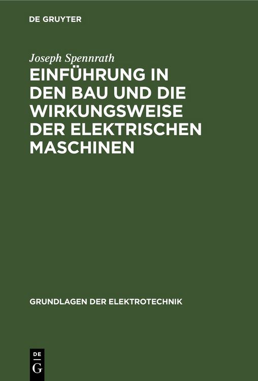 Produktbild: Einf&uuml;hrung in den Bau und die Wirkungsweise der elektrischen Maschinen