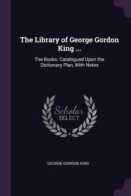 Produktbild: The Library of George Gordon King ...