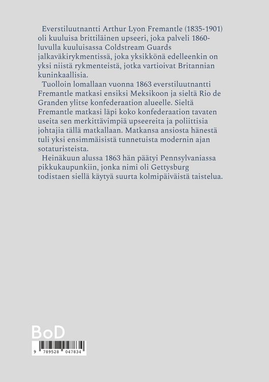 Produktbild: Kolme Kuukautta Etel&auml;valtioissa huhtikuusta kes&auml;kuuhun 1863