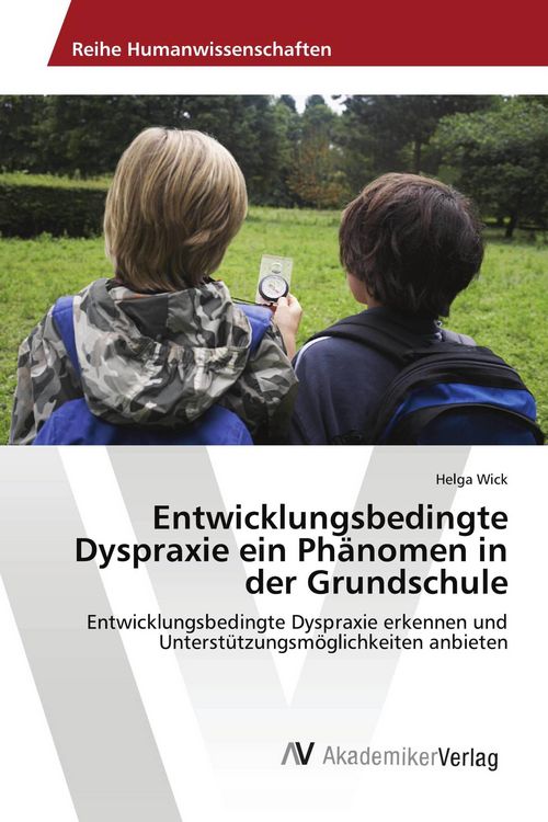 Produktbild: Entwicklungsbedingte Dyspraxie ein Ph&auml;nomen in der Grundschule