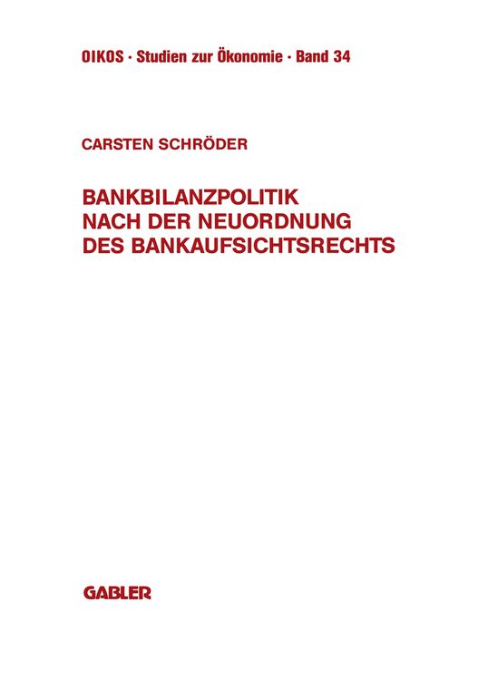 Produktbild: Bankbilanzpolitik nach der Neuordnung des Bankaufsichtsrechts