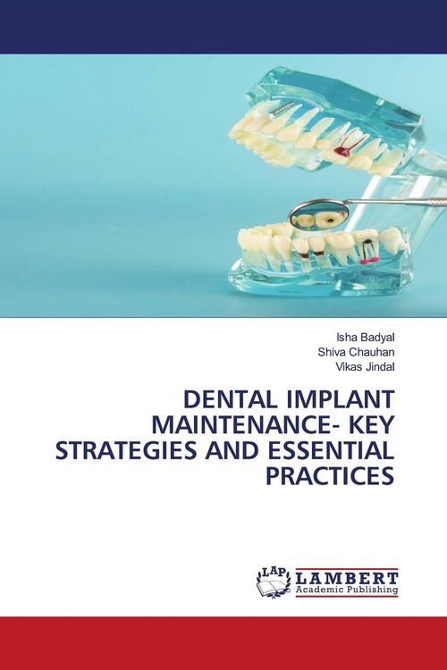 Produktbild: Dental Implant Maintenance- Key Strategies and Essential Practices