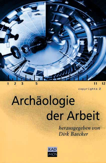 Produktbild: Arch&auml;ologie der Arbeit