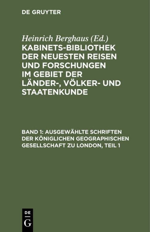 Produktbild: Ausgew&auml;hlte Schriften der K&ouml;niglichen geographischen Gesellschaft zu London, Teil 1