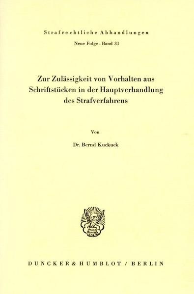 Produktbild: Zur Zul&auml;ssigkeit von Vorhalten aus Schriftst&uuml;cken in der Hauptverhandlung des Strafverfahrens.