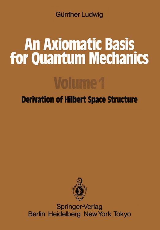 Produktbild: An Axiomatic Basis for Quantum Mechanics