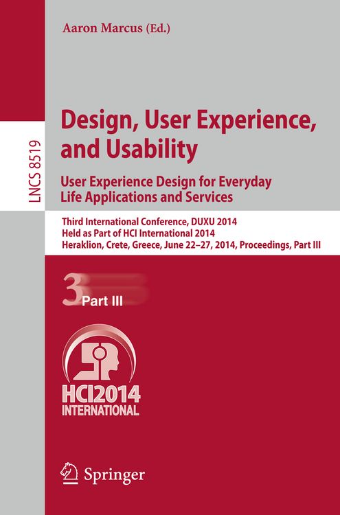 Produktbild: Design, User Experience, and Usability: User Experience Design for Everyday Life Applications and Services