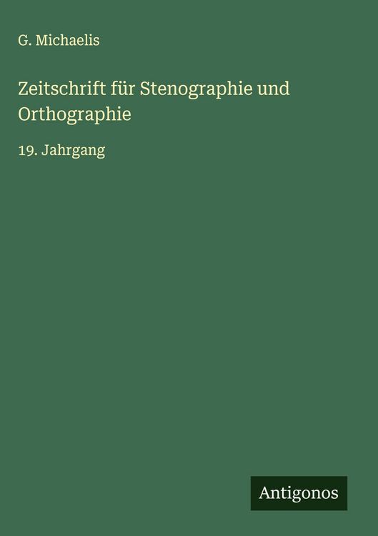 Produktbild: Zeitschrift f&uuml;r Stenographie und Orthographie