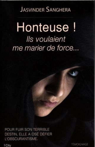 Produktbild: Honteuse ! J'ai &eacute;t&eacute; mari&eacute;e de force