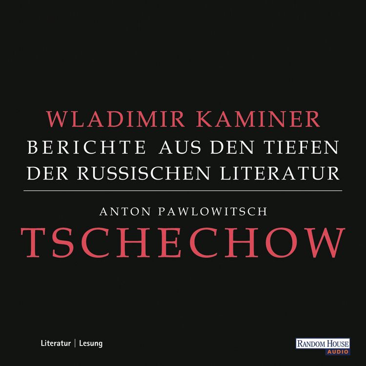 Produktbild: Tschechow - Berichte aus den Tiefen der Russischen Literatur