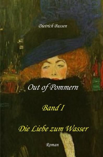 Produktbild: Out of Pommern / Out of Pommern - Band I: Die Liebe zum Wasser