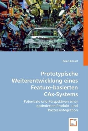 Produktbild: Briegel, R: Prototypische Weiterentwicklung eines Feature-ba