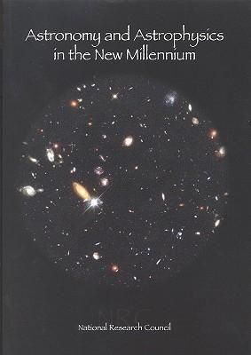 Produktbild: Astronomy and Astrophysics in the New Millennium