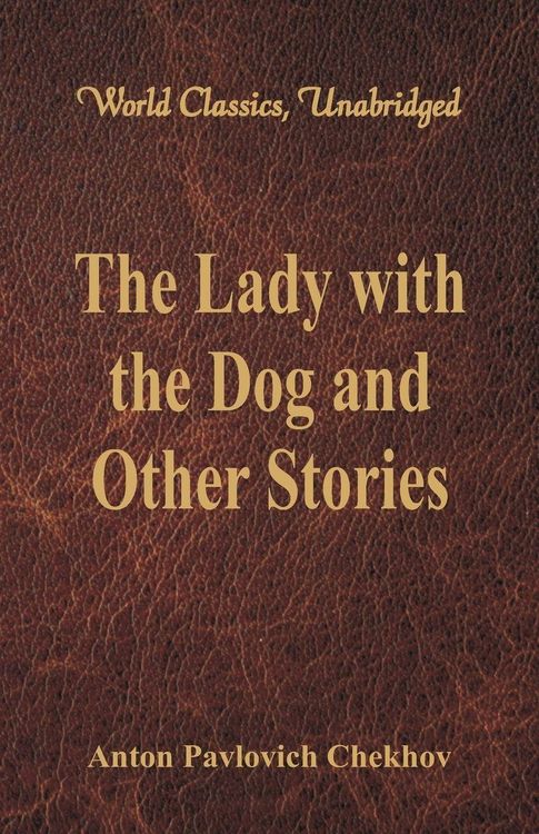 Produktbild: The Lady with the Dog and Other Stories (World Classics, Unabridged)