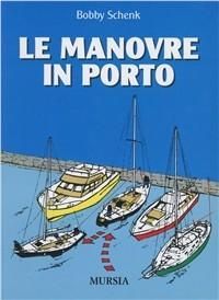 Produktbild: Le manovre in porto