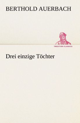 Produktbild: Drei einzige T&ouml;chter