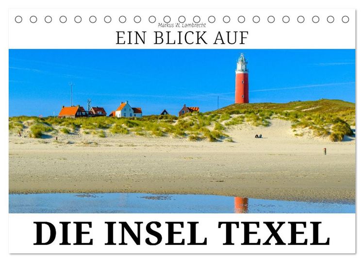Produktbild: Ein Blick auf die Insel Texel (Tischkalender 2026 DIN A5 quer), CALVENDO Monatskalender