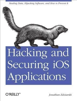 Produktbild: Hacking and Securing iOS Applications