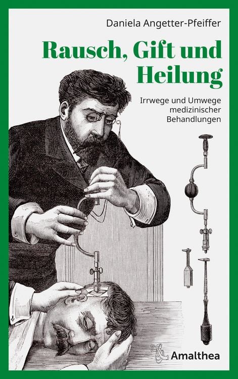 Produktbild: Rausch, Gift und Heilung