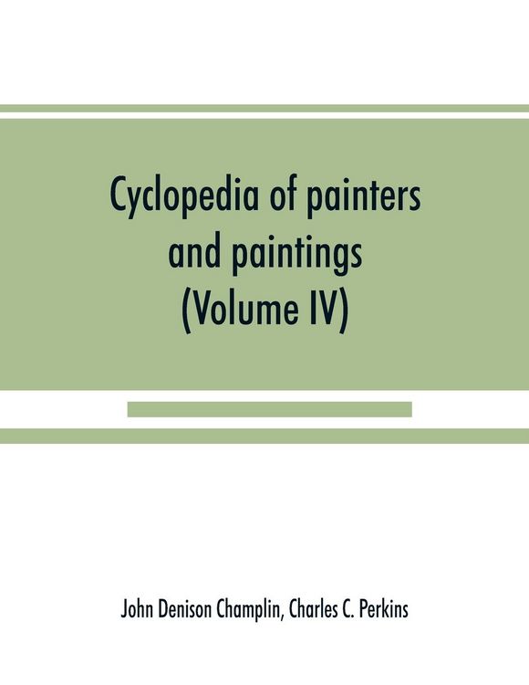 Produktbild: Cyclopedia of painters and paintings (Volume IV)