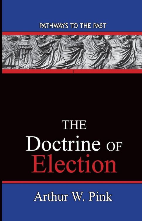 Produktbild: The Doctrine Of Election