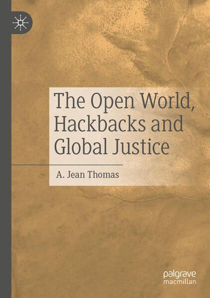 Produktbild: The Open World, Hackbacks and Global Justice