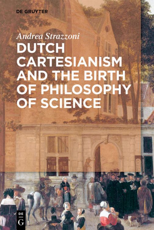 Produktbild: Dutch Cartesianism and the Birth of Philosophy of Science