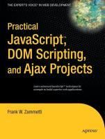 Produktbild: Practical JavaScript, DOM Scripting and Ajax Projects