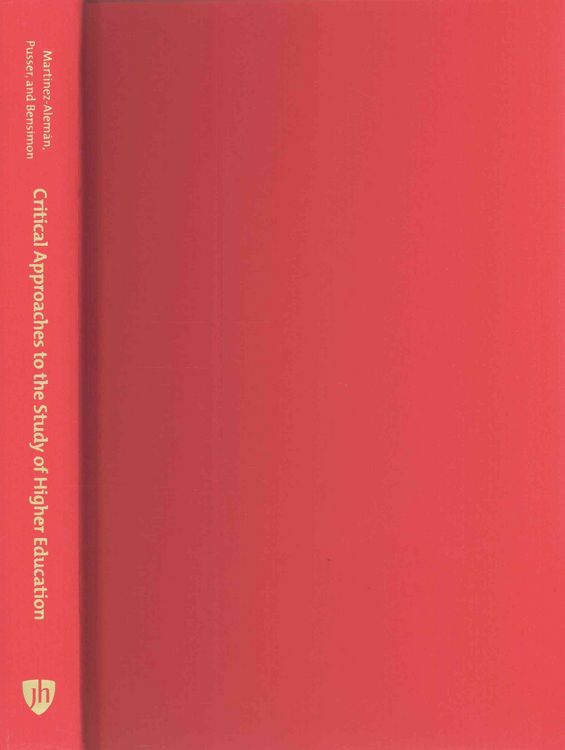Produktbild: Critical Approaches to the Study of Higher Education