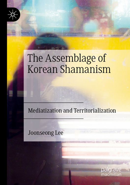 Produktbild: The Assemblage of Korean Shamanism