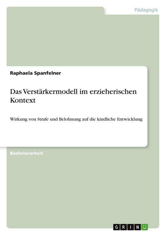 Produktbild: Das Verst&auml;rkermodell im erzieherischen Kontext