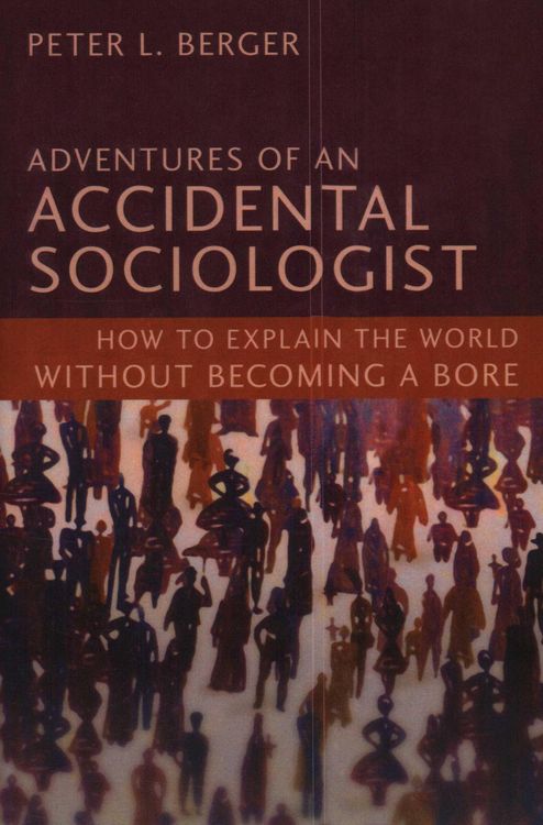 Produktbild: Adventures of an Accidental Sociologist