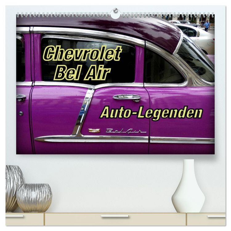 Produktbild: Auto-Legenden Chevrolet Bel Air (hochwertiger Premium Wandkalender 2025 DIN A2 quer), Kunstdruck in Hochglanz