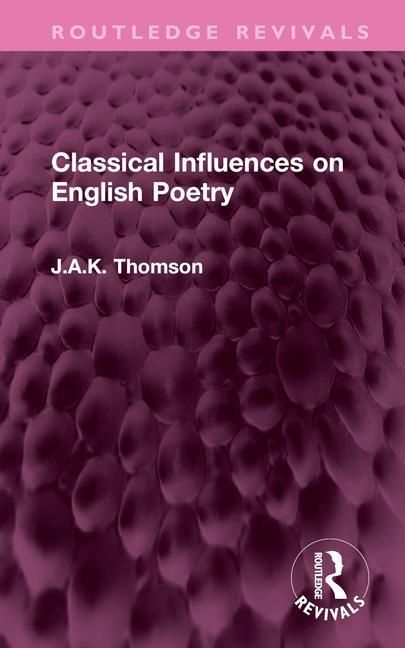 Produktbild: Thomson, J: Classical Influences on English Poetry