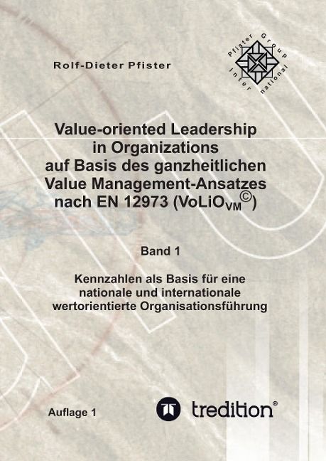 Produktbild: Value-oriented Leadership in Organizations auf Basis des ganzheitlichen Value Management-Ansatzes nach EN 12973 (VoLiO)