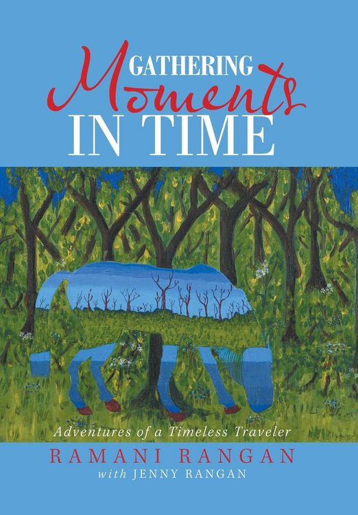 Produktbild: Rangan, R: Gathering Moments in Time